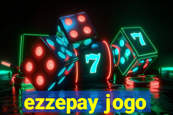 ezzepay jogo